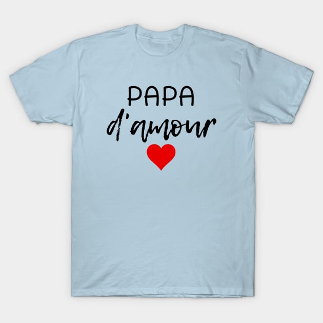 papa d'amour T-Shirt by Salizza